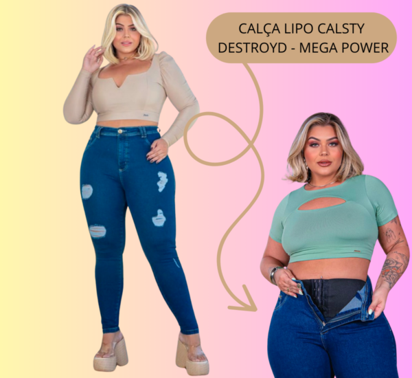 CALÇA LIPO CALSTY DESTROYD - MEGA POWER